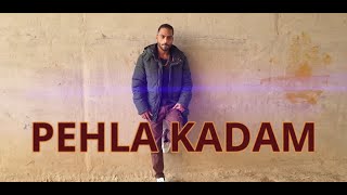 PEHLA KADAM - KING'A - (prod. by 47 shots) OFFICIAL VIDEO 2020