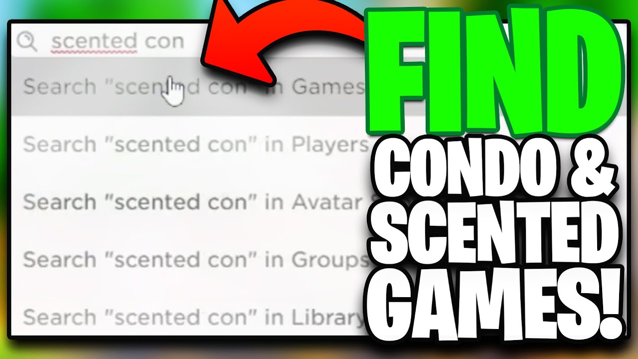 How To FIND Condo & Scented Con Games In Roblox 🤫 January 2021 - YouTube