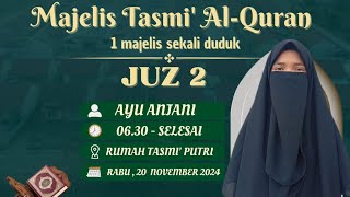 TASMI' JUZ 2 SEKALI DUDUK OLEH ANANDA AYU ANJANI