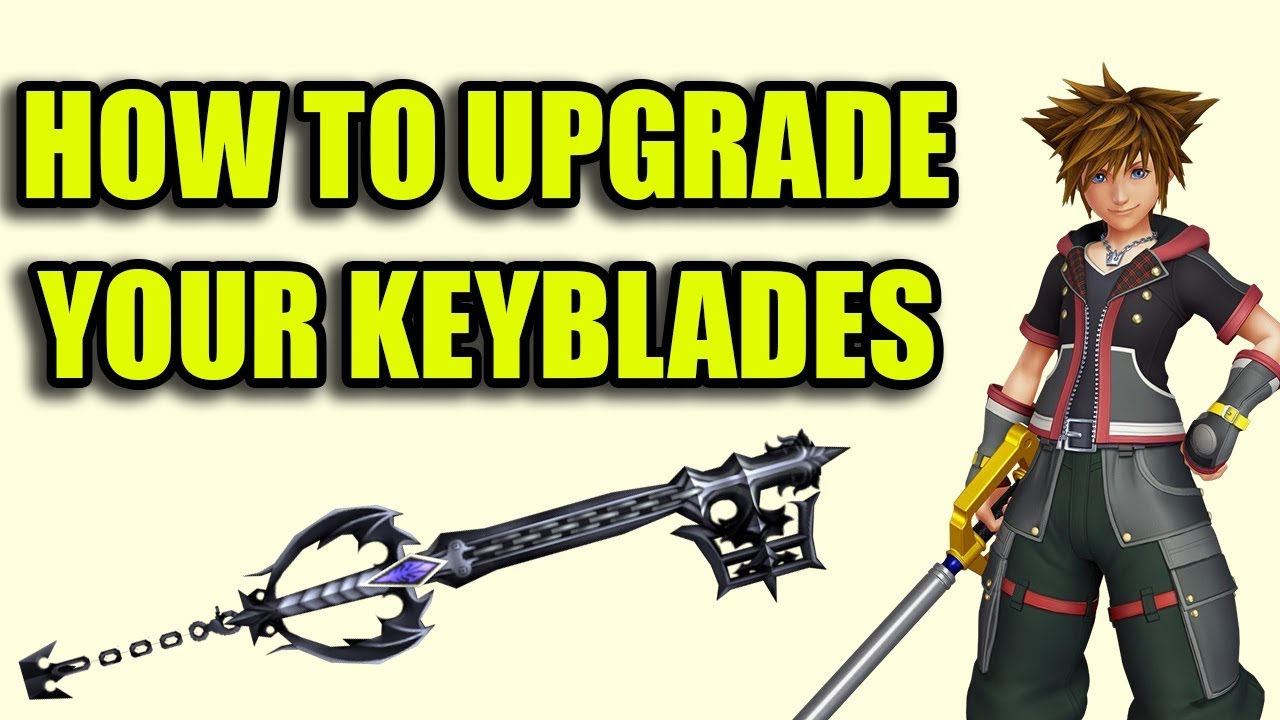 Kingdom Hearts 3 - How To Upgrade Keyblades - YouTube