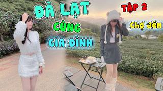 Trang nè cùng team Trang Và Vinh đi Đà Lạt tập 2