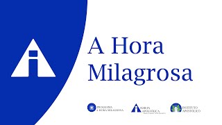 A Hora Milagrosa - 01/02/2025 - Igreja Apostólica Sede - São Paulo