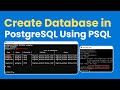 How to Create Database in PostgreSQL Using PSQL SQL Shell 2025 | PostgreSQL Create Database