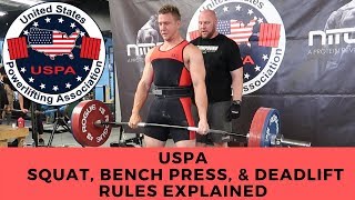 USPA Powerlifting Sqaut, Bench Press, Deadlift Rules Explained By Head Judge|Josiah Brannon Fitness
