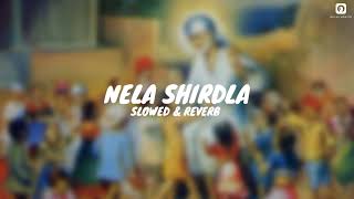 Nela Shirdila - lofi | Sai baba song (Slowed+Reverb) SM CREATION
