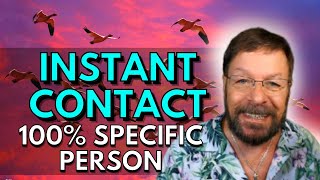 Magical Technique To Get Instant Contact From A Specific Person 100%