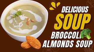 Broccoli Almond Soup | Healthy Soup | ब्ब्रोक्कली और बादाम का सूप | Broccoli Soup | #tadkatales