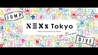 NEXs Tokyo 第五期プログラム デモデー