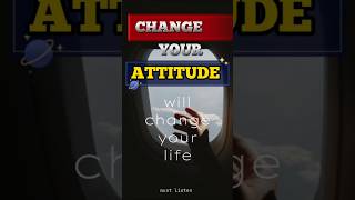 HOW TO CHANGE YOUR ATTITUDE| keys to personal success and fulfillment #motivationaljourneyph