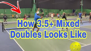 How 3.5+ Mixed Doubles Pickleball Looks Like