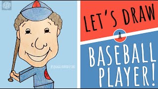 ⚾ Step-By-Step Art Lesson: How To Draw A Cartoon Baseball Player  | Squiggly Doodles Art