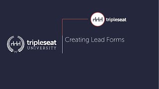 Creating Lead Forms (Level 3) - TSU