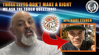 Best of 3 Lefts Don't Make A Right with Karl Fisher