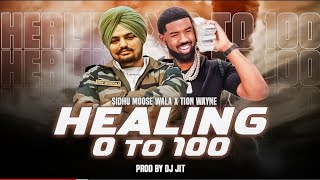 Healing X 0 To 100 - Tion Wayne - Sidhu Moose Wala - Drill - Prod By #timeformusic07