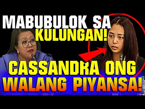 CASSANDRA ONG WALANG PIYANSA MABUBULOK SA KULUNGAN SA BIGAT NG KASONG HAHARAPIN