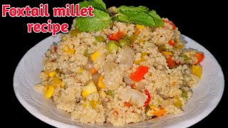 Foxtail millet recipe/ कंगनी पुलाव बनाने का बहुत आसान तरीका / healthy millet recipe