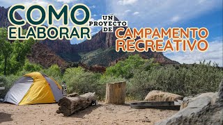 Como hacer un proyecto de campamento recreativo