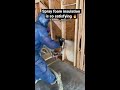 spray foam insulation is so satisfying construction