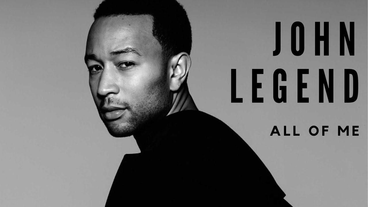 John Legend All Of Me Lyrics Youtube Music