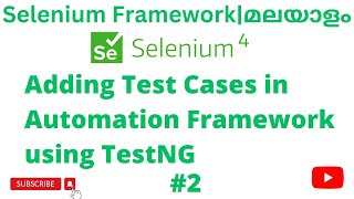 #2 | Selenium Framework | Selenium Tutorials | Selenium Java Automation Framework | Malayalam |