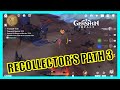 Day 3: The Recollector's Path (Tales of Uninvited Guests) - Genshin Impact