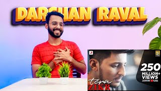 Darshan Raval - Tera Zikr Official Video Reaction | Latest New Hit Song