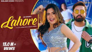 LAHORE Song | GD KAUR | Nandani Sharma | Akash Rana | New Haryanvi Song 2023 | Haryanvi DJ Songs