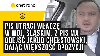 PiS utraci władzę w woj. śląskim. Ma odejść marszałek Jakub Chełstowski, dając większość opozycji