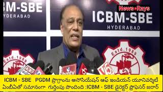 ICBM - SBE  PGDM ప్రొగ్రాం అసోసియేషన్ ఆఫ్ ఇండియన్ యూనివర్శిటీస్ ఏంబీఏతో స‌మానంగా  గుర్తింపు పొందింది