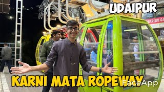 Karni Mata Ropeway Udaipur || Ticket Price || Waiting Time || Udaipur Tourism