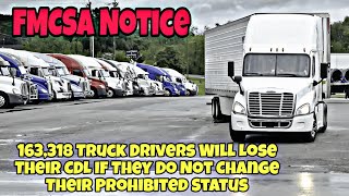 FMCSA Notice: 163,318 Truck Drivers Will Lose Their CDL If They Do Not Change Their Status 🤯