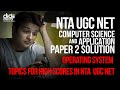 UGC NET Computer Science 2024 | Essential Operating System Topics for High Scores in NTA  UGC NET