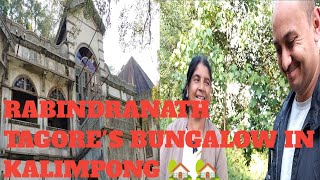 Exploring Rabindranath Tagore's (A writer of India's National Anthem)   Banglow in Kalimpong🏡🏡