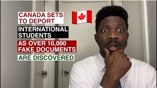 Canada Sets to Deport International Students, as Over 10,000 Fake Documents are Discovered.