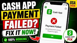 Cash App Payment Failed Fix USA (2026) | 100% Working Solution