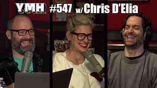Your Mom's House Podcast - Ep. 547 w/ Chris D'Elia