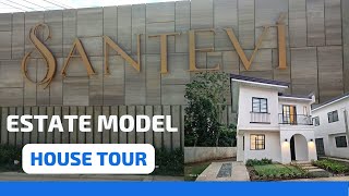 SANTEVI ESTATE MODEL HOUSE TOUR