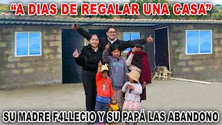 A DIAS de REGALAR una CASA ( MAMÁ FALL3CI0 y su PAPÁ LAS ABAND0N0 ) | Israelo