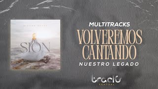 VOLVEREMOS CANTANDO - NUESTRO LEGADO SECUENCIA MULTITRACKS | TRACKS CENTRAL