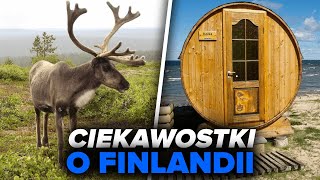 10 CIEKAWOSTEK O FINLANDII!