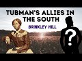 Harriet Tubman's Southern Connections: The Hidden Figures of the Underground Railroad