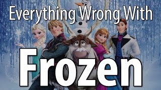 Everything Wrong With Frozen In 10 Minutes Or Less