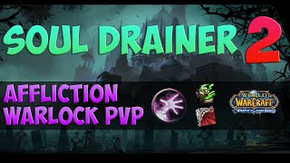 Sould Drainer 2 🟪 WoW Wotlk Affliction Warlock PvP