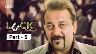 Luck [2009] | Movie Part 05 - Sanjay Dutt | Imran Khan | Shruti Haasan | Mithun Chakraborty