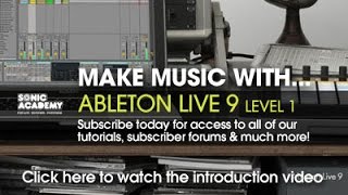 Ableton Live 9 For Beginners Level 1 Tutorial - Introduction \u0026 Playthrough