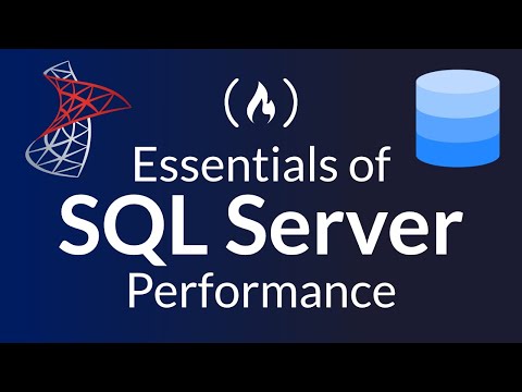 SQL Server Performance Essentials – Full Course