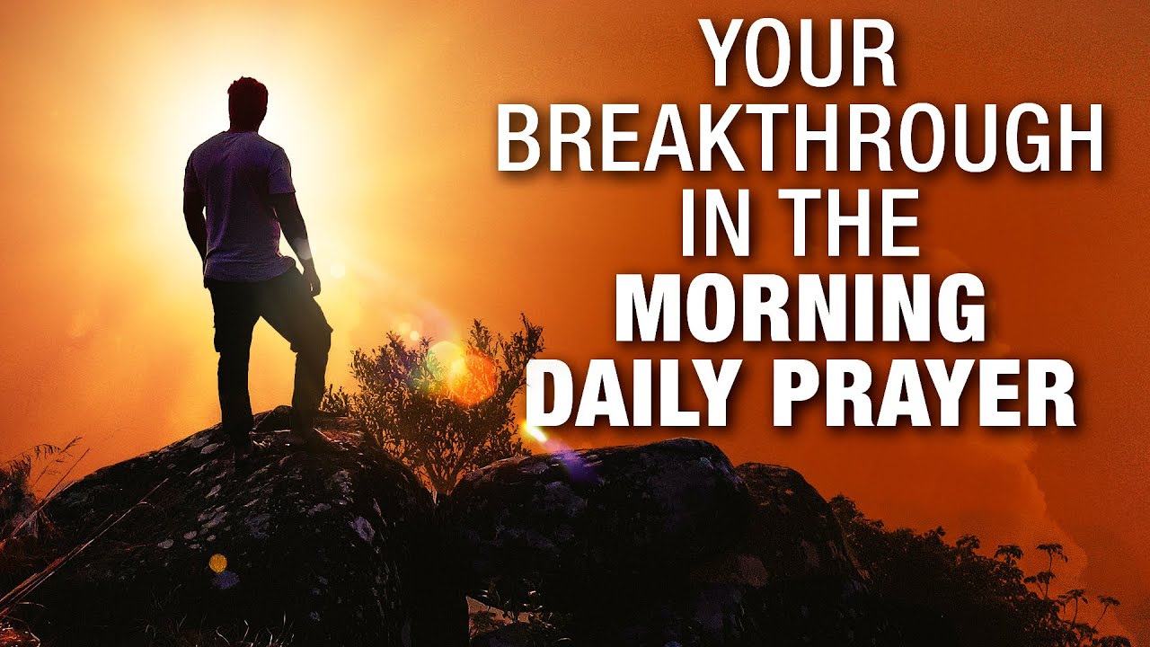 Put Your Complete Trust In God | A Powerful Breakthrough Morning Prayer ...