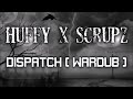 huffy x scrupz dispatch wardub instrumental