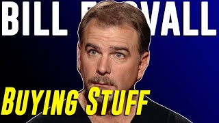 Bill Engvall - Buying Stuff