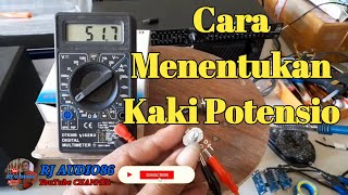 Cara menentukan kaki potensiometer